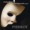 online luisteren Andrei Razin & The Second Approach Project - Pierrot