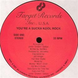 Download Unknown Artist - Youre A Sucka Kool Rock