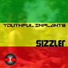Youthful Implants - Sizzler