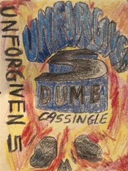 Download Unforgiven Five - Dumb Fest Cassingle