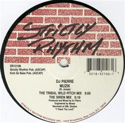 Download DJ Pierre - Muzik Muzik Is Life