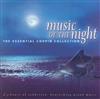 ladda ner album Chopin, Various - Music Of The Night The Essential Chopin Collection