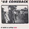 écouter en ligne '68 Comeback - It Gets A Little Red