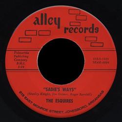 Download The Esquires - Sadies Ways Big Thing